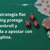 Sistema Flat Betting Explicado