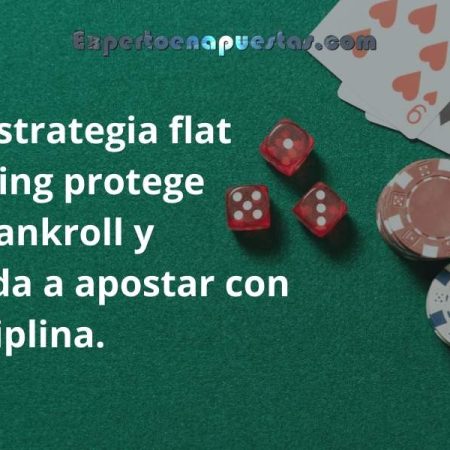 Sistema Flat Betting Explicado
