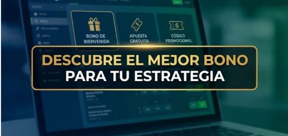 Tipos de Bonos en Casas de Apuestas