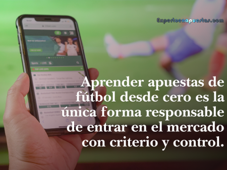 Fútbol y apuestas desde cero