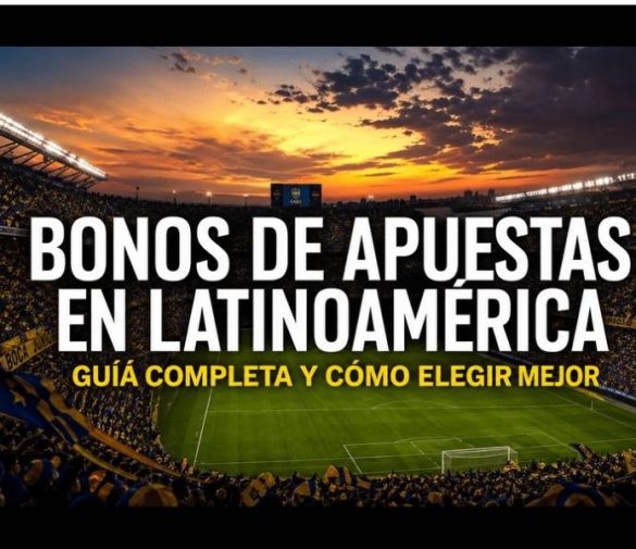 Bonos de Apuestas en Latinoamérica